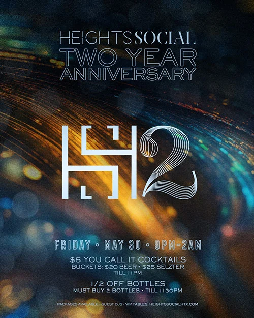 Heights Social Houston nightclub 2 year anniversary celebration